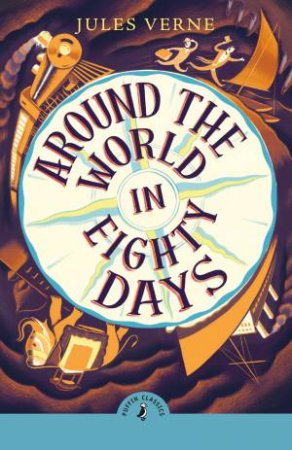 Around the World in Eighty Days by Jules Verne