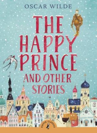 The Happy Prince and Other Stories by Oscar Wilde
