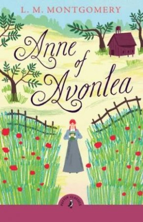 Anne of Avonlea by L. M. Montgomery & L. M. Montgomery