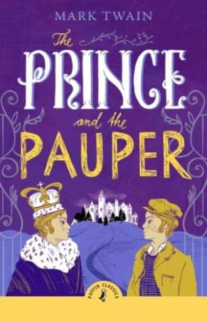 The Prince and the Pauper by Mark Twain