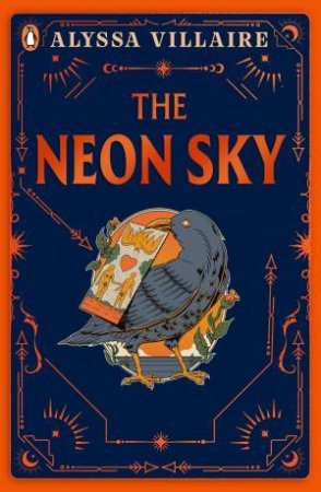 The Neon Sky by Alyssa Villaire