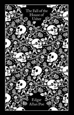 The Fall of the House of Usher and Other Writings by Edgar Allan Poe