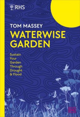RHS Waterwise Garden by Tom Massey