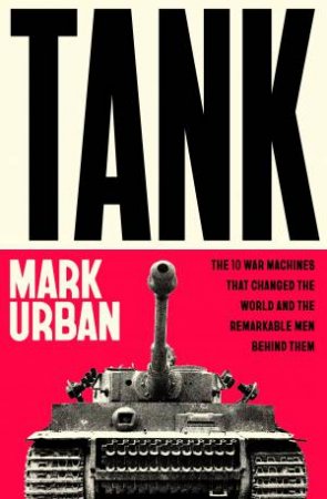 Tank by Mark Urban