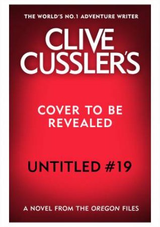 Untitled Cussler - Oregon Files #19 by Mike Maden