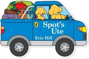 Spot's Ute: Shaped Board Book by Hill Eric