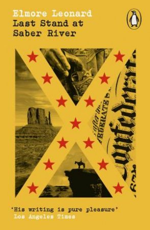 Last Stand at Saber River by Elmore Leonard