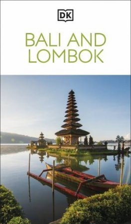 DK Bali and Lombok by DK