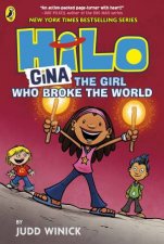 Hilo Gina The Girl Who Broke the World