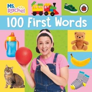 Ms Rachel: 100 First Words by Ms Rachel