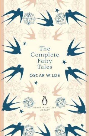 The Complete Fairy Tales by Oscar Wilde