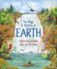 The Magic and Mystery of Earth