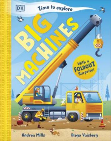 Time to Explore Big Machines by Andrea;Vaisberg, Diego Mills