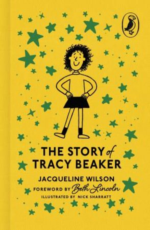 The Story of Tracy Beaker by Jacqueline Wilson & Nick Sharratt