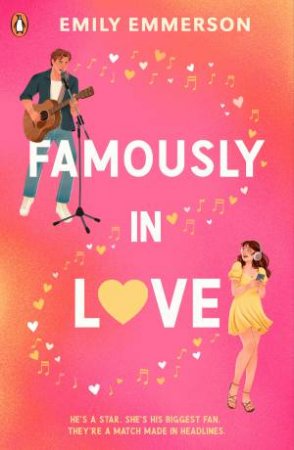 Famously in Love by Emily Emmerson
