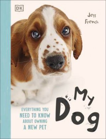 My Dog by Jess French