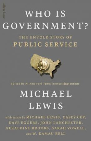 Who is Government? by Michael Lewis
