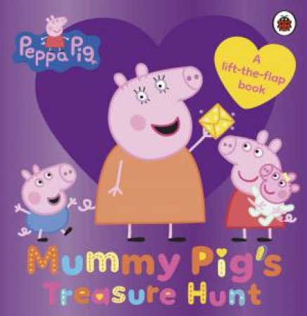 Peppa Pig: Mummy Pig's Treasure Hunt by Peppa Pig