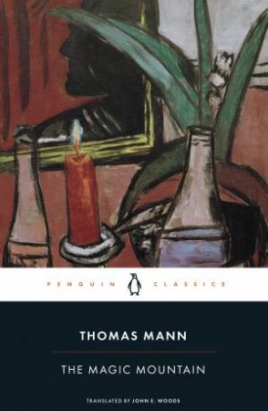 The Magic Mountain by Thomas Mann