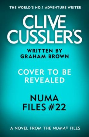 Untitled Cussler - NUMA Files #22 by Graham Brown