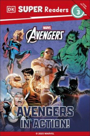 DK Super Readers Level 3 Marvel Avengers in Action by DK