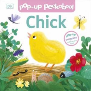 Pop-up Peekaboo! Chick by DK