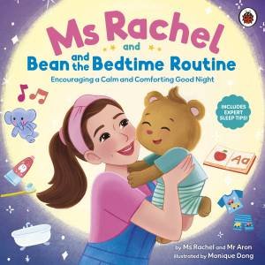 Ms Rachel and Bean and the Bedtime Routine by Ms Rachel and Mr;Dong, Monique Aron
