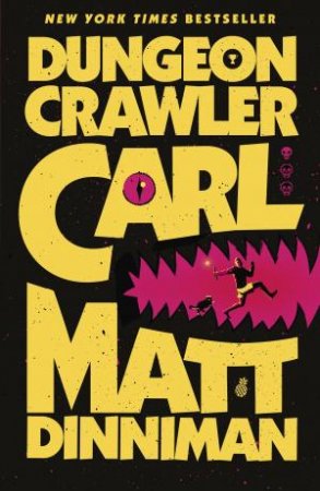 Dungeon Crawler Carl 01 by Matt Dinniman