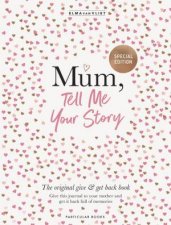 Mum Tell Me Your Story