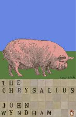 The Chrysalids by John Wyndhom
