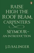 Raise High the Roof Beam Carpenters Seymour  An Introduction
