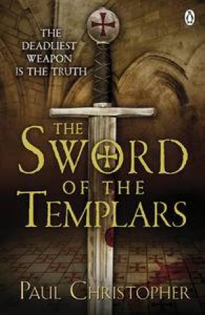 Sword of Templars by Paul Christopher