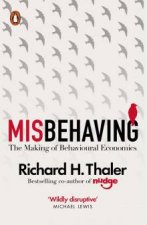 Misbehaving The Making Of Behavioural Economics