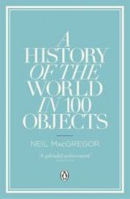 A History of the World in 100 Objects