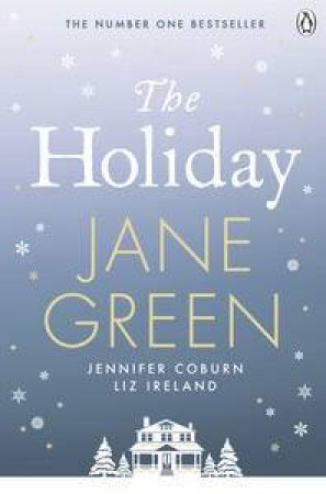 The Holiday by Coburn Jennifer & Ireland Li Green Jane