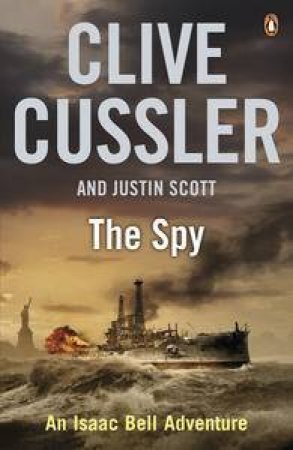 The Spy by Clive Cussler & Justin Scott 