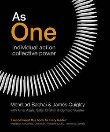 As One: Individual Action, Collective Power by Mehrdad Baghai