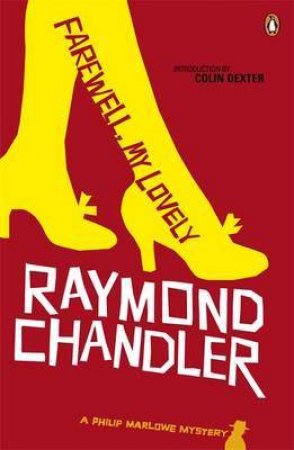 Farewell, My Lovely by Raymond Chandler