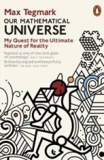 Our Mathematical Universe My Quest for the Ultimate Nature of Reality