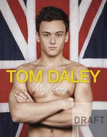 My Story by Tom Daley