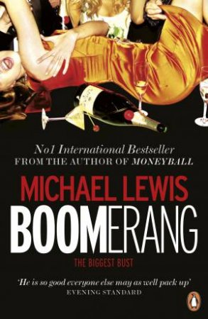 Boomerang: The Meltdown Tour by Michael Lewis