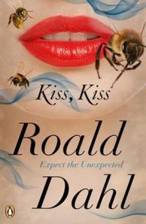 Kiss Kiss by Roald Dahl