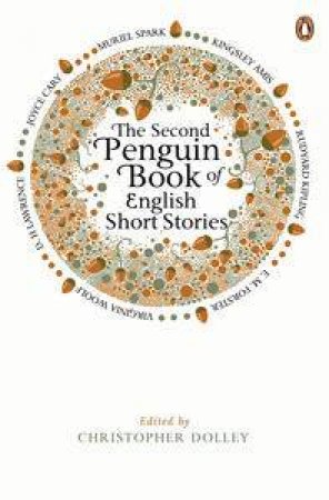 The Second Penguin Book of English Short Stories by Christopher (ed) Dolley