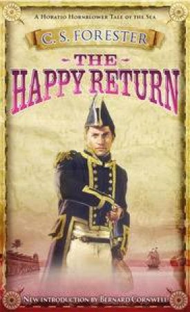 The Happy Return by C S Forester