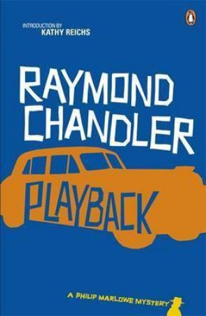 Playback by Raymond Chandler