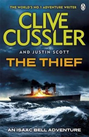 The Thief by Clive Cussler & Justin Scott