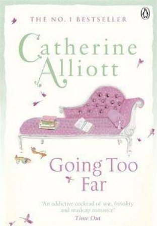 Going Too Far by Catherine Alliott