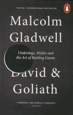 David and Goliath Underdogs Misfits and the Art of Battling Giants