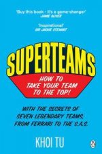 Superteams How to Take Your Team to the Top