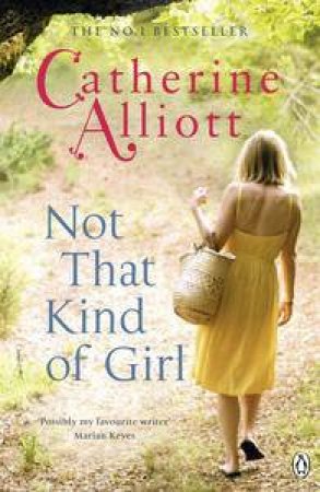 Not That Kind of Girl by Catherine Alliott